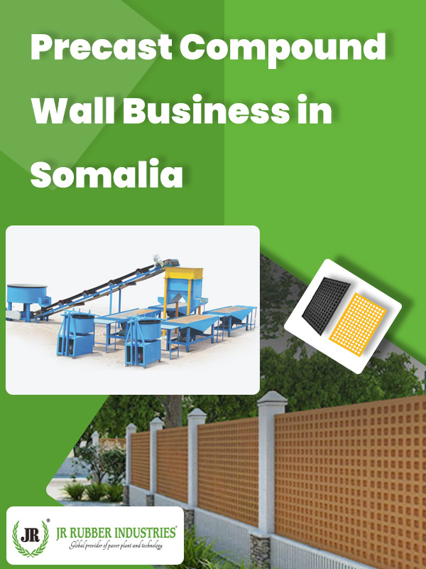 Precast Compound Wall business in  Somalia’s